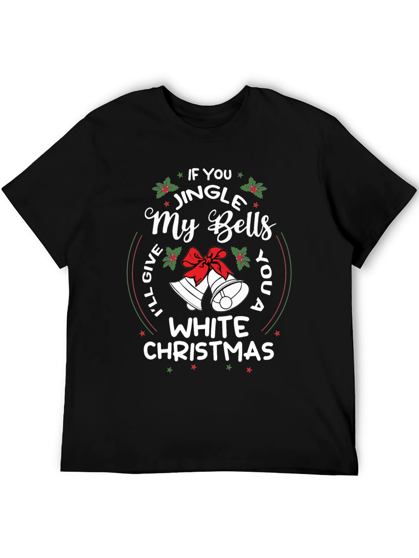 Funny Christmas T-Shirt: Jingle My Bells