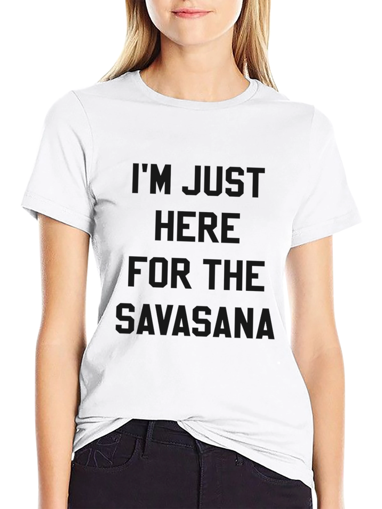 Im Just Here for Savasana Black T-Shirt