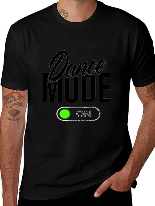 Dance Mode On Black T-Shirt