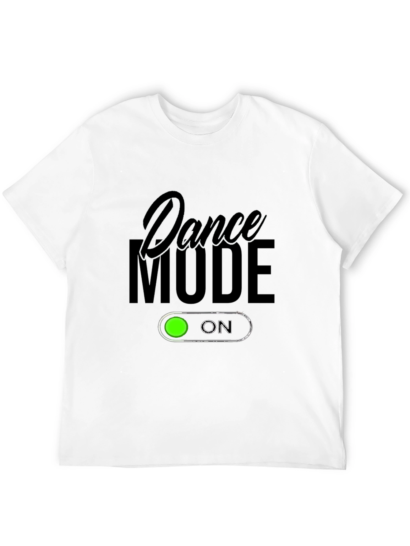 Dance Mode On Black T-Shirt