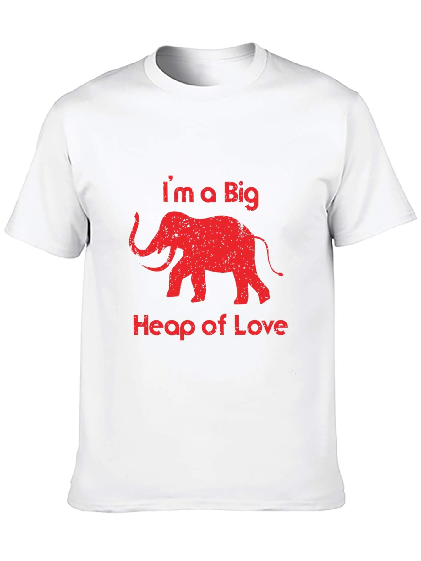 Im a Big Heap of Love Elephant Graphic Tee