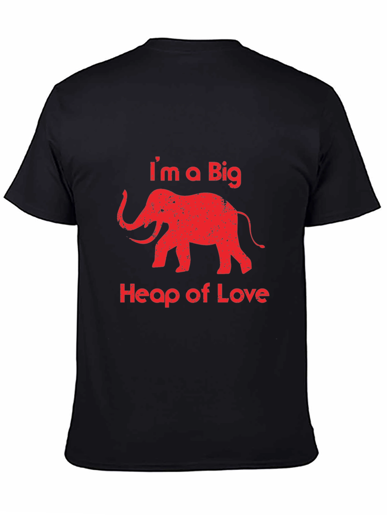 Im a Big Heap of Love Elephant Graphic Tee