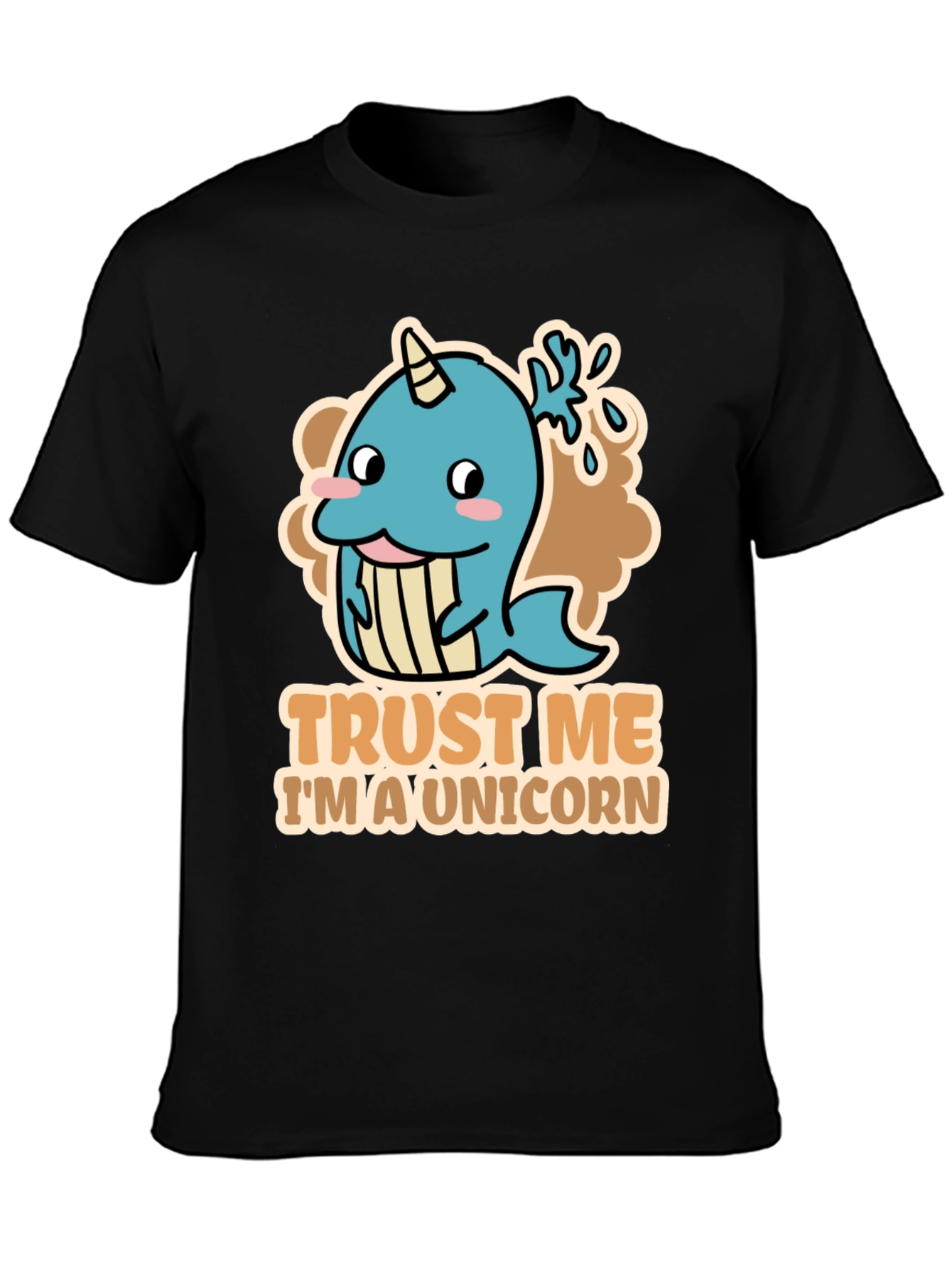 Trust Me Im A Unicorn T-Shirt