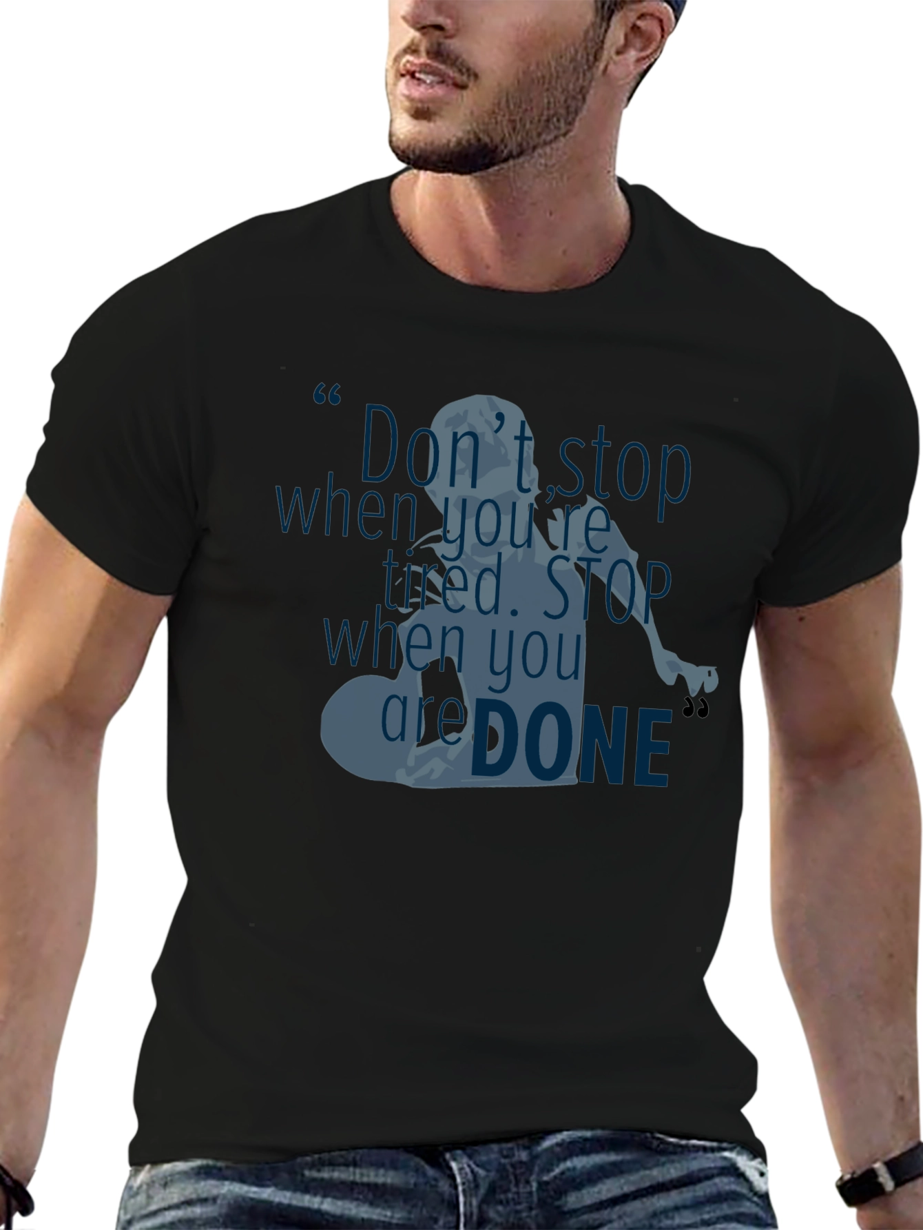 Motivational Graphic Tee - Never Stop When Youre Tired