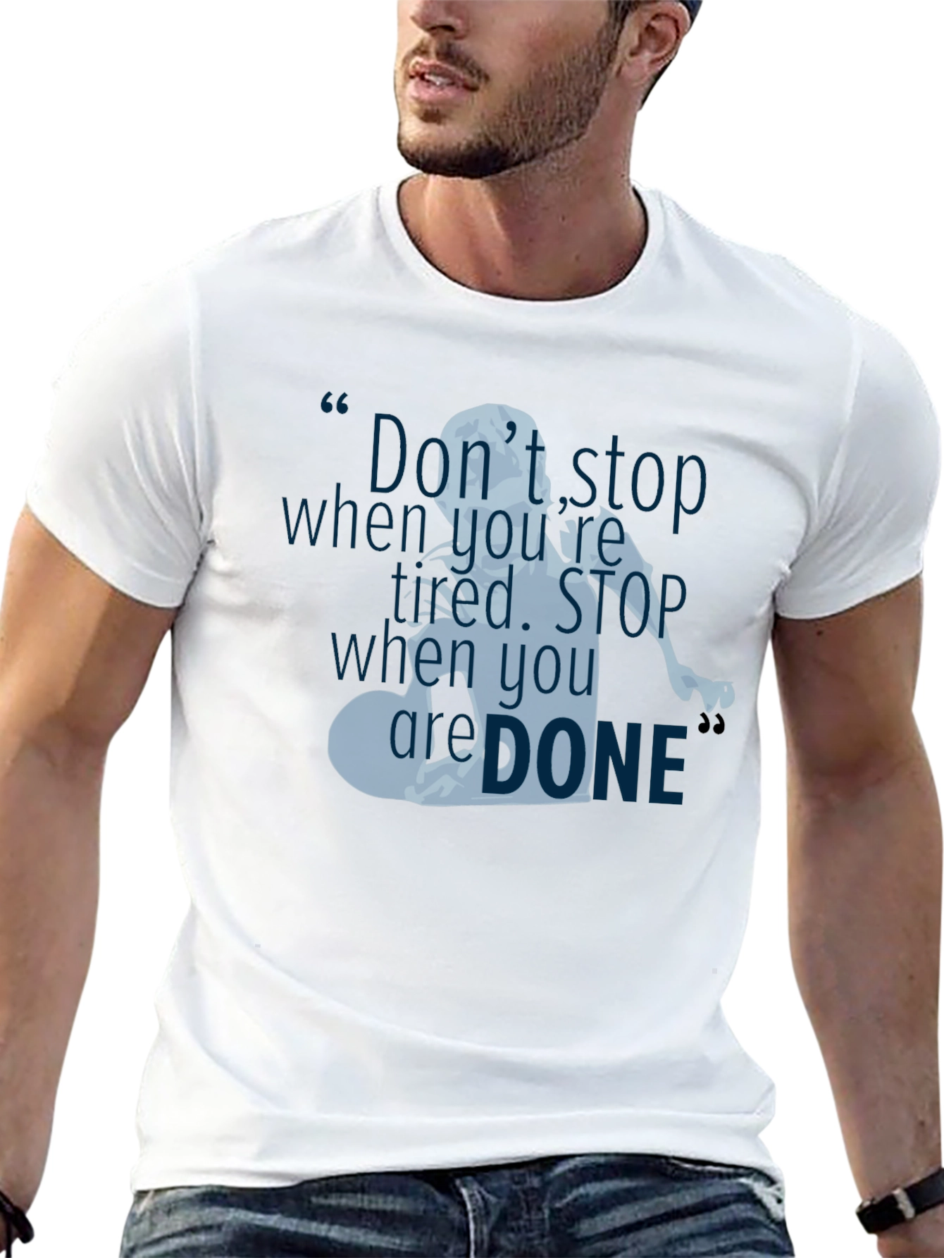 Motivational Graphic Tee - Never Stop When Youre Tired