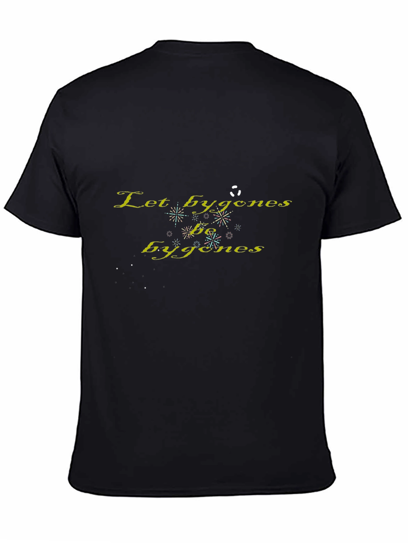 Let Bygones Be Bygones Black Graphic Tee