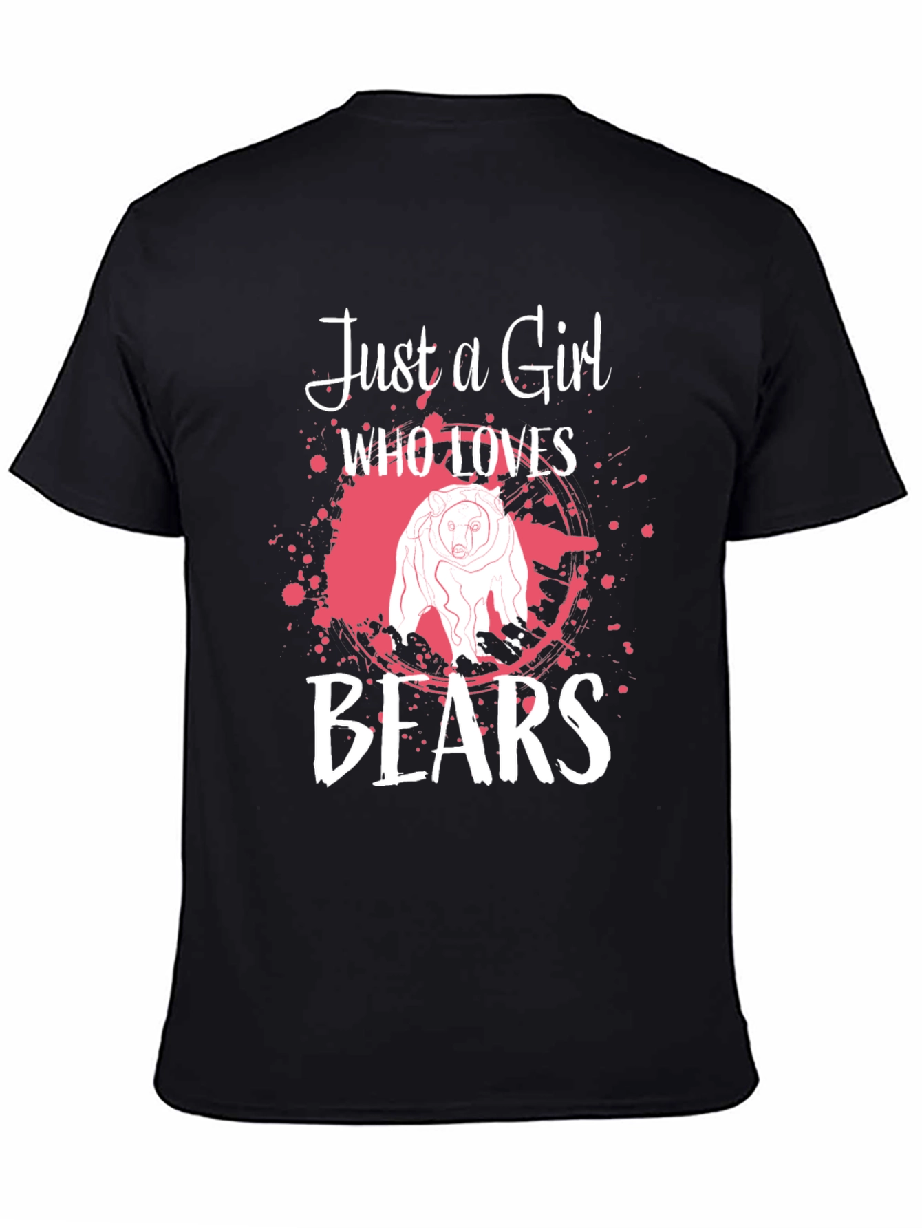 Just a Girl Who Loves Bears T-Shirt