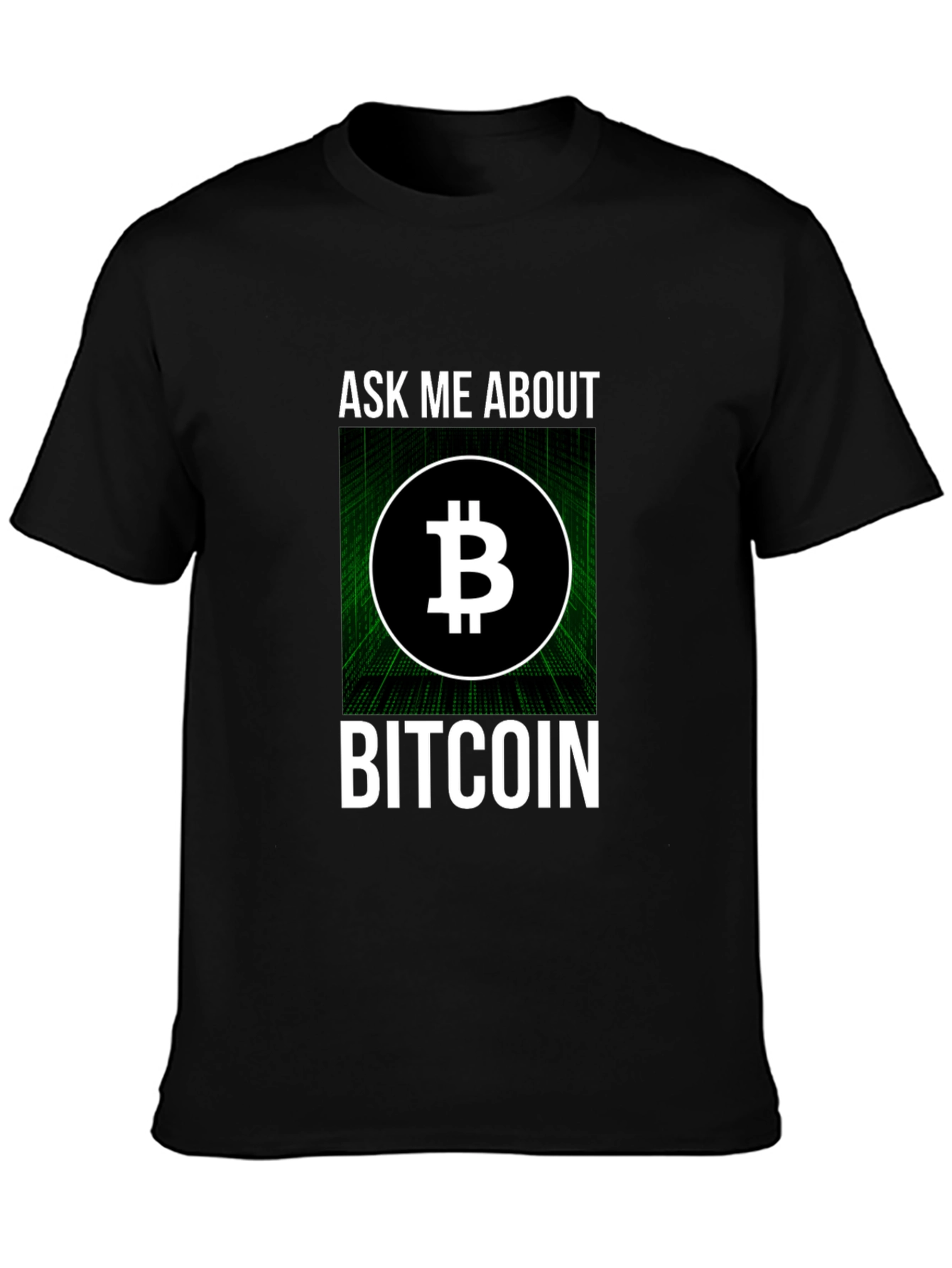 Ask Me About Bitcoin T-Shirt - Crypto Tee