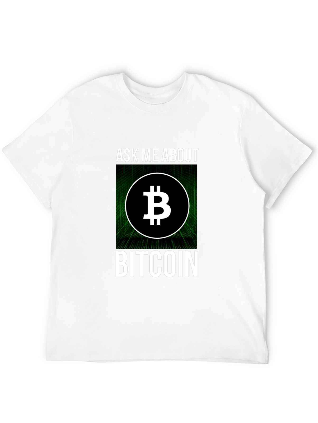 Ask Me About Bitcoin T-Shirt - Crypto Tee