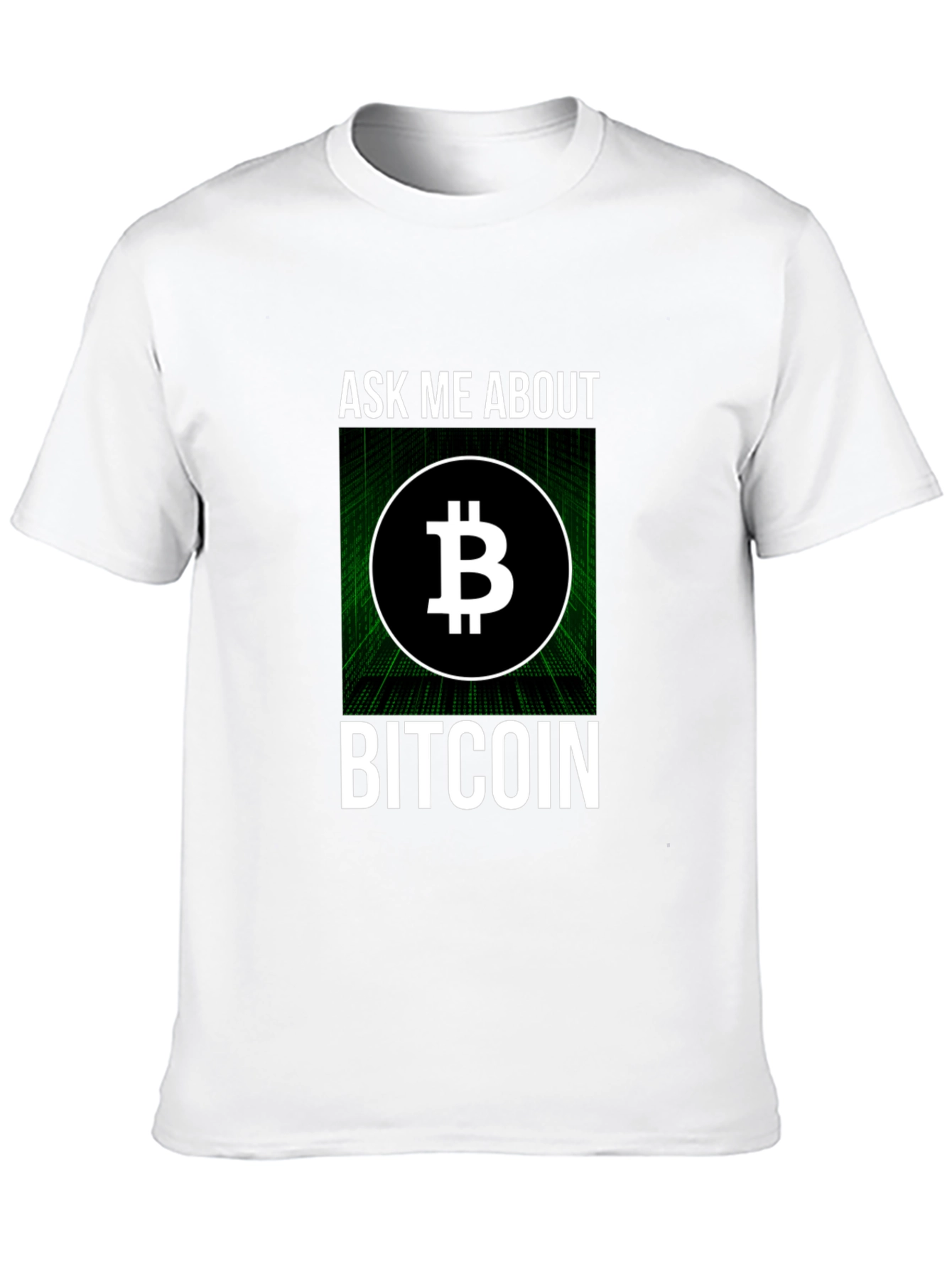 Ask Me About Bitcoin T-Shirt - Crypto Tee
