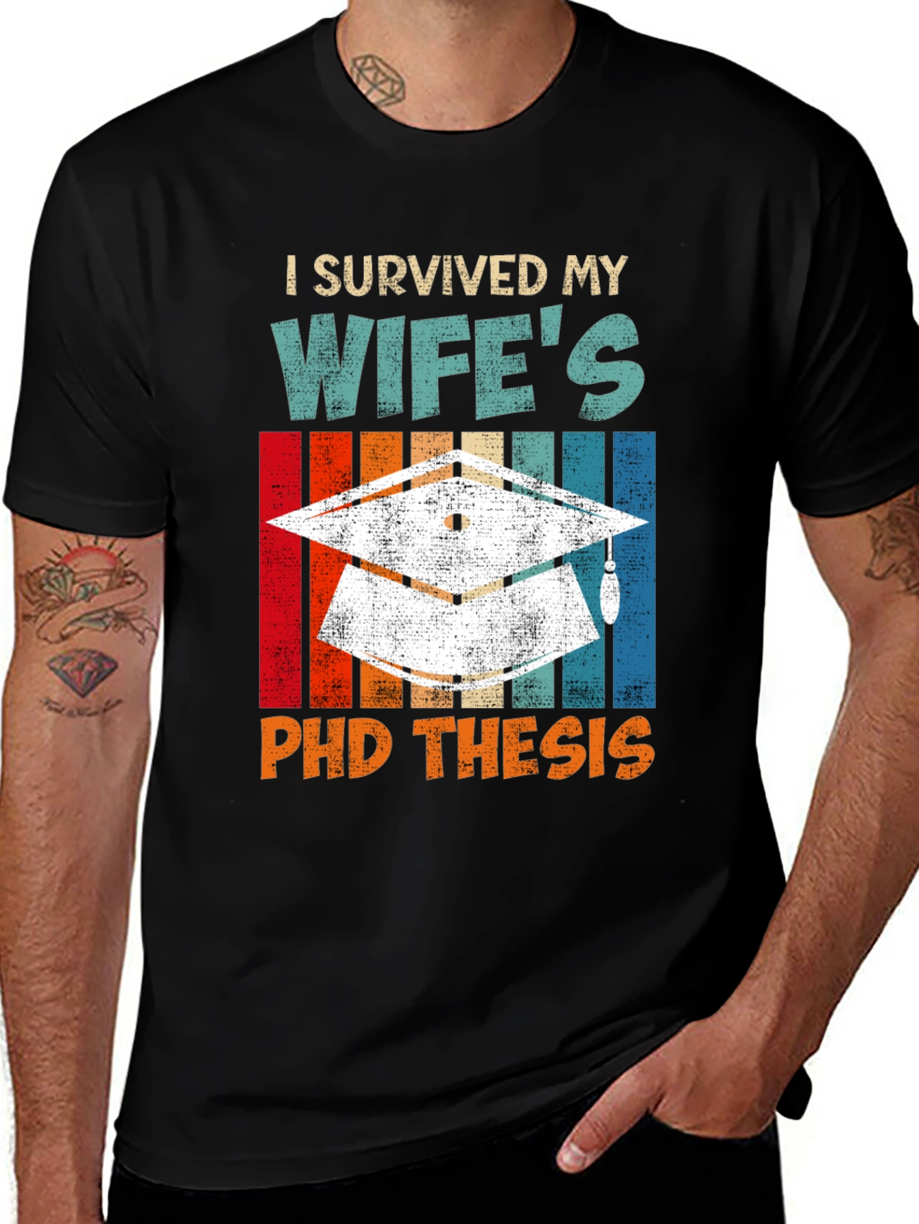 I Survived My Wifes PhD Thesis T-Shirt