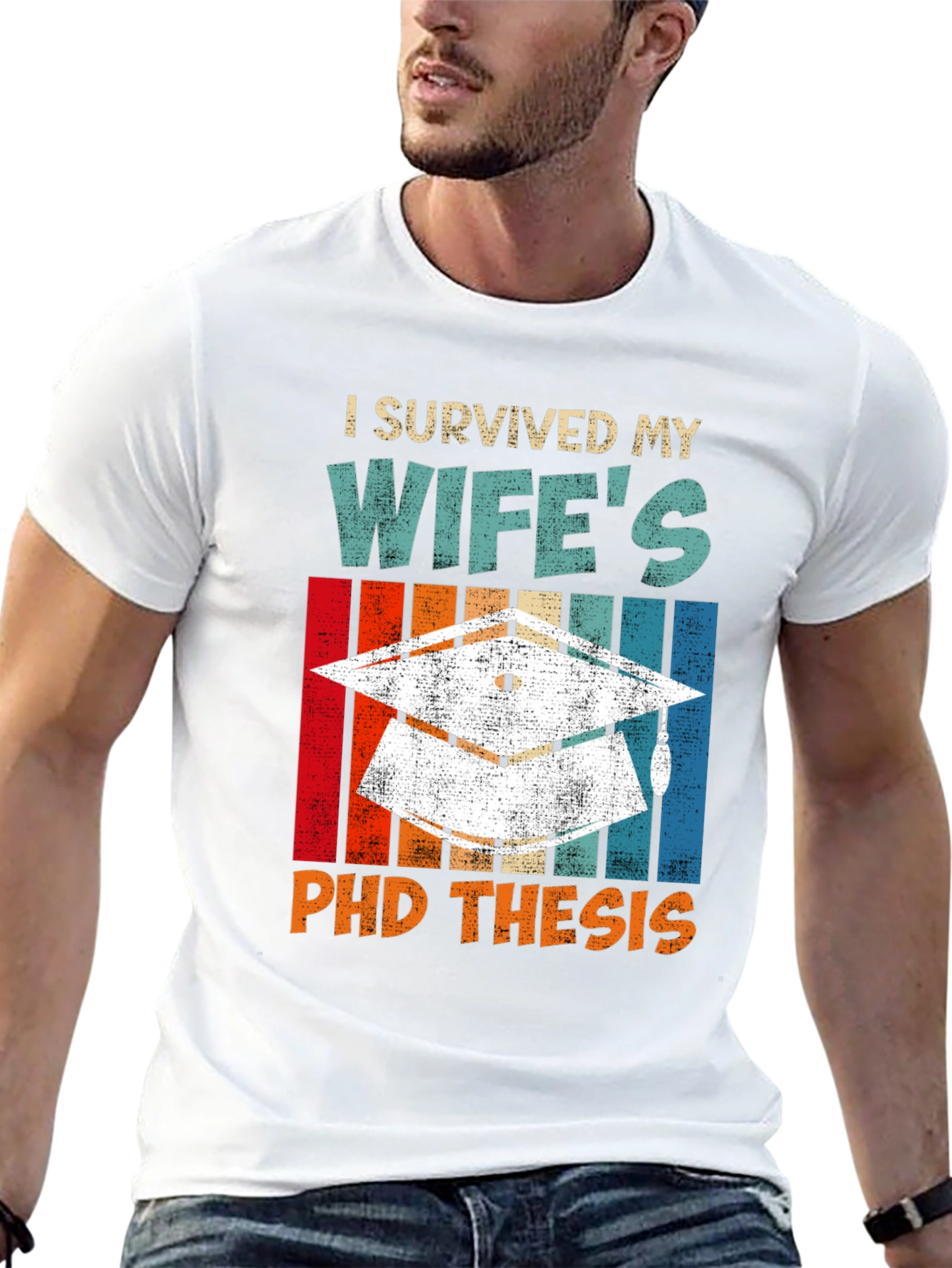I Survived My Wifes PhD Thesis T-Shirt