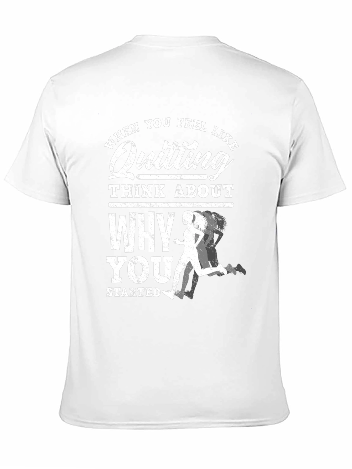 Motivational Running T-Shirt: Dont Quit!