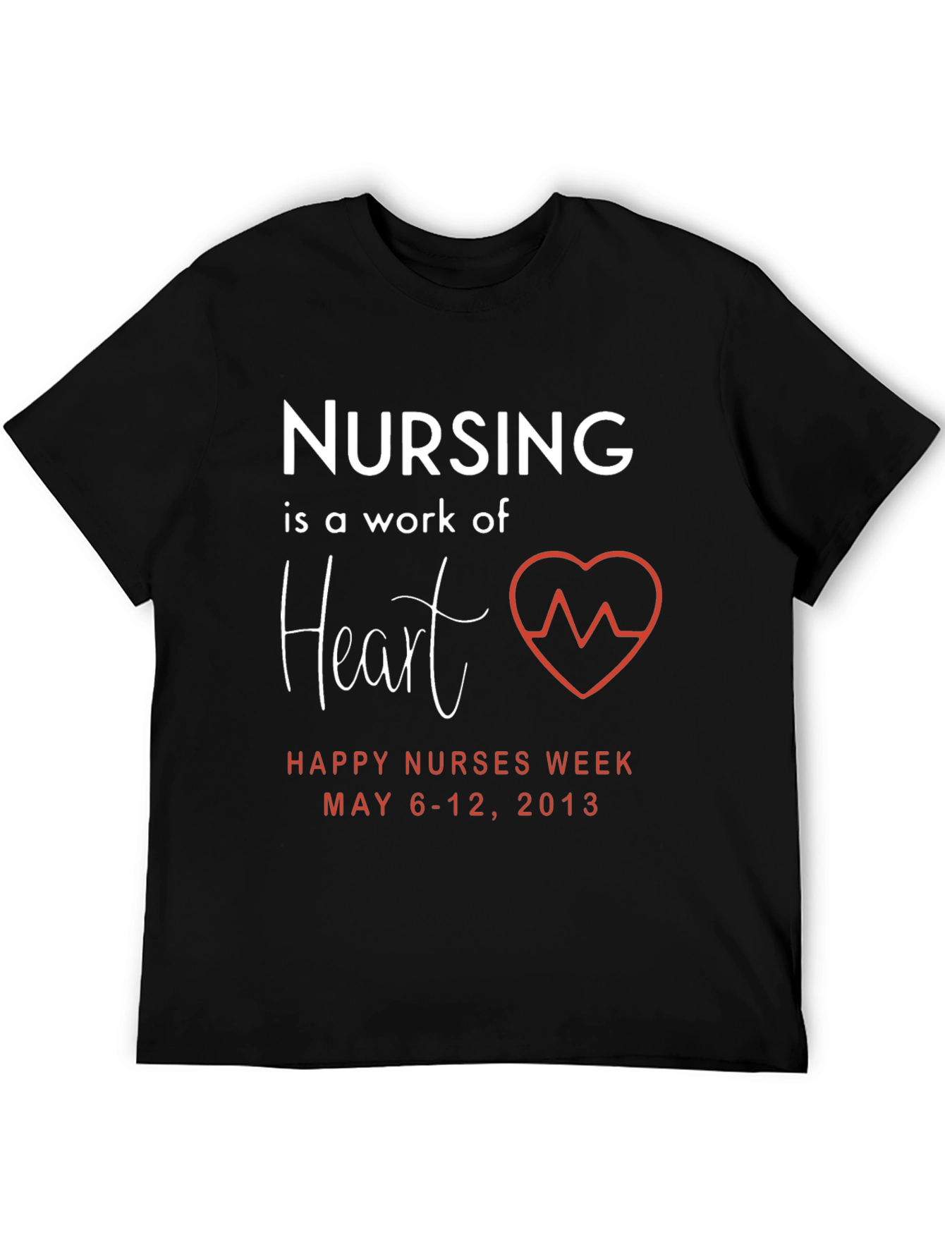 Nursing is a Work of Heart T-Shirt