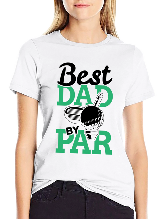 Best Dad By Par Golf T-Shirt