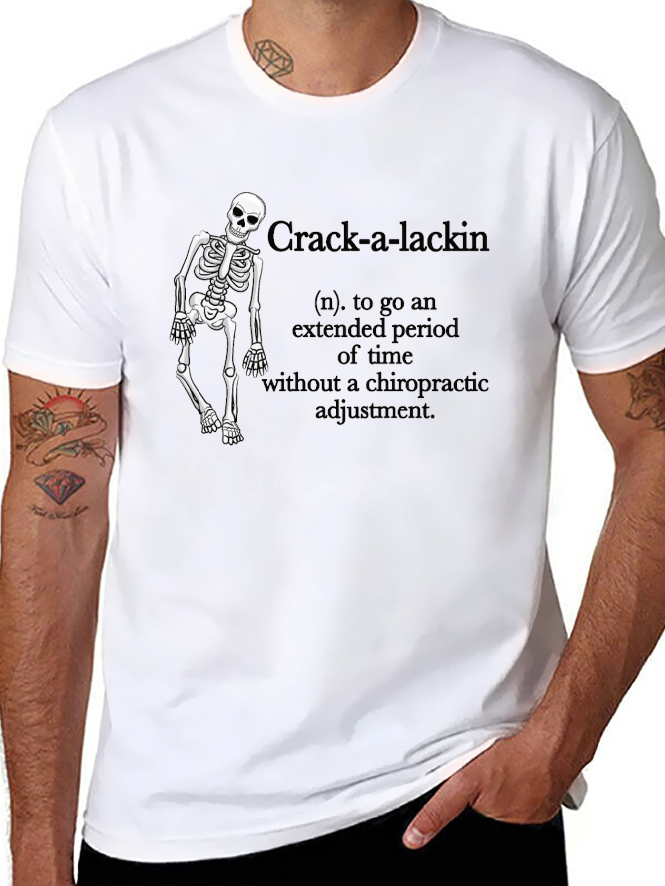 Crack-a-Lackin Chiropractic Skeleton T-Shirt