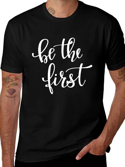 Be The First Graphic Tee - Trendy Black T-Shirt