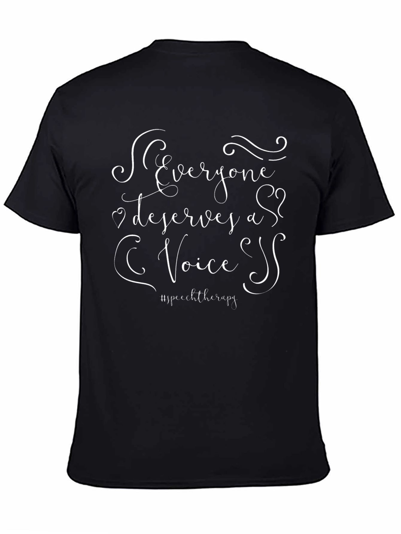 Everyone Deserves a Voice T-Shirt - Speech Therapy Tee