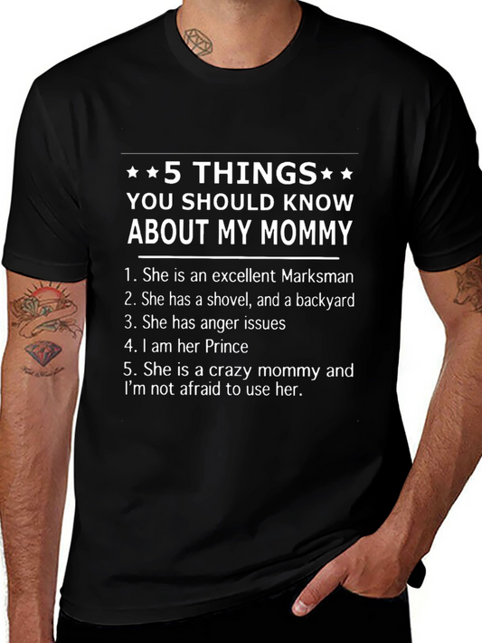 5 Things About My Mommy Black T-Shirt