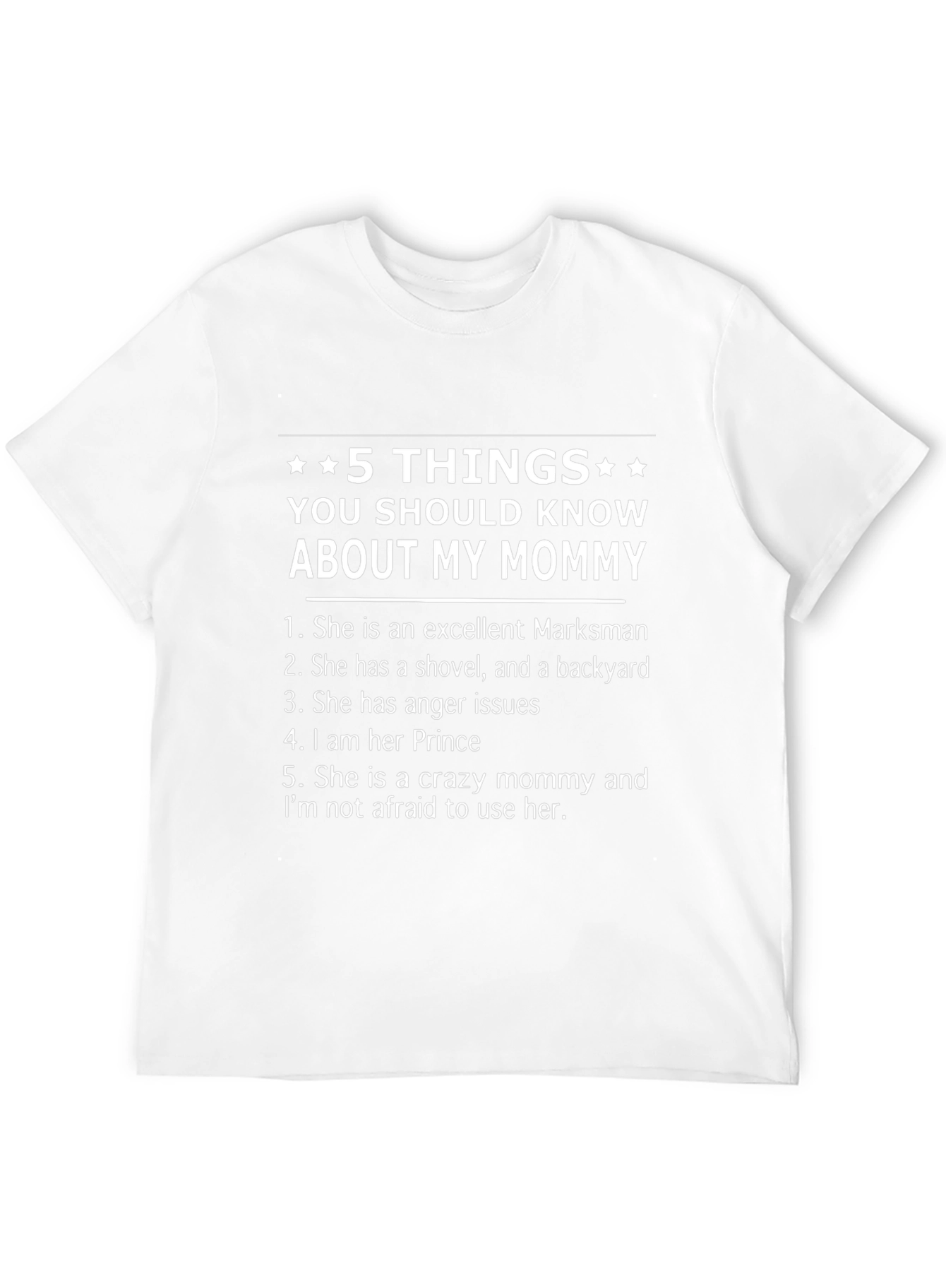 5 Things About My Mommy Black T-Shirt