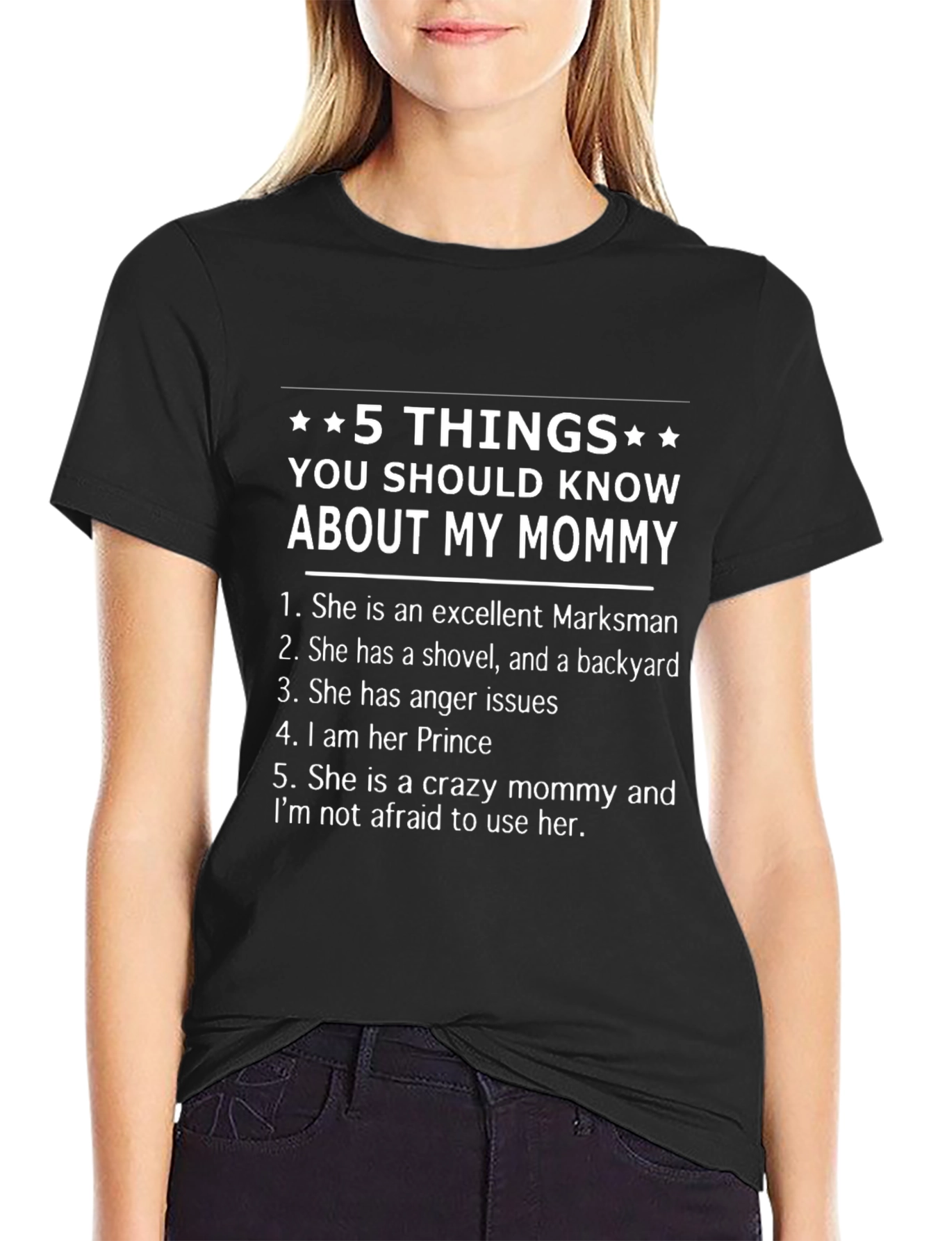5 Things About My Mommy Black T-Shirt