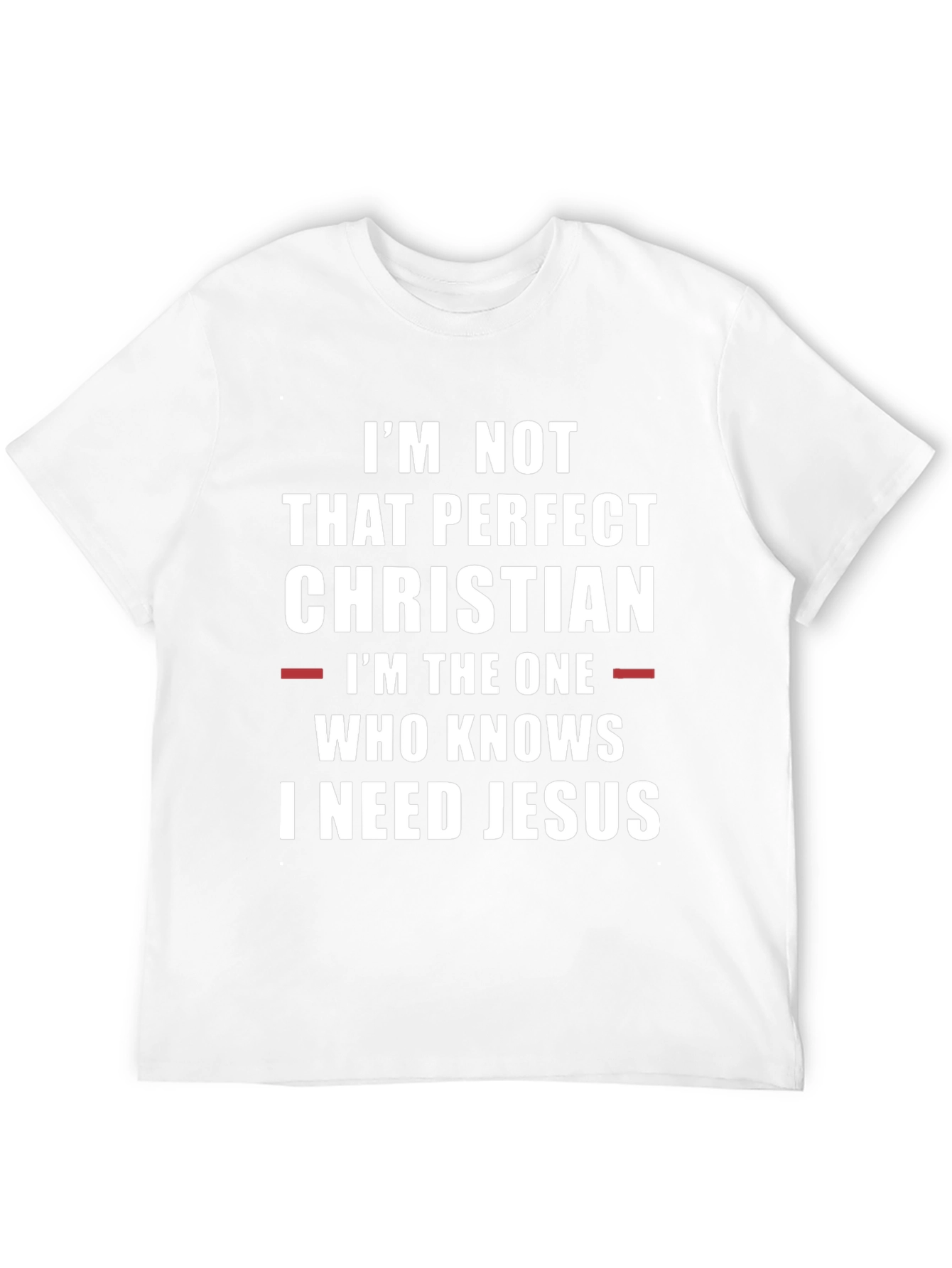 Christian T-Shirt: I Need Jesus Graphic Tee