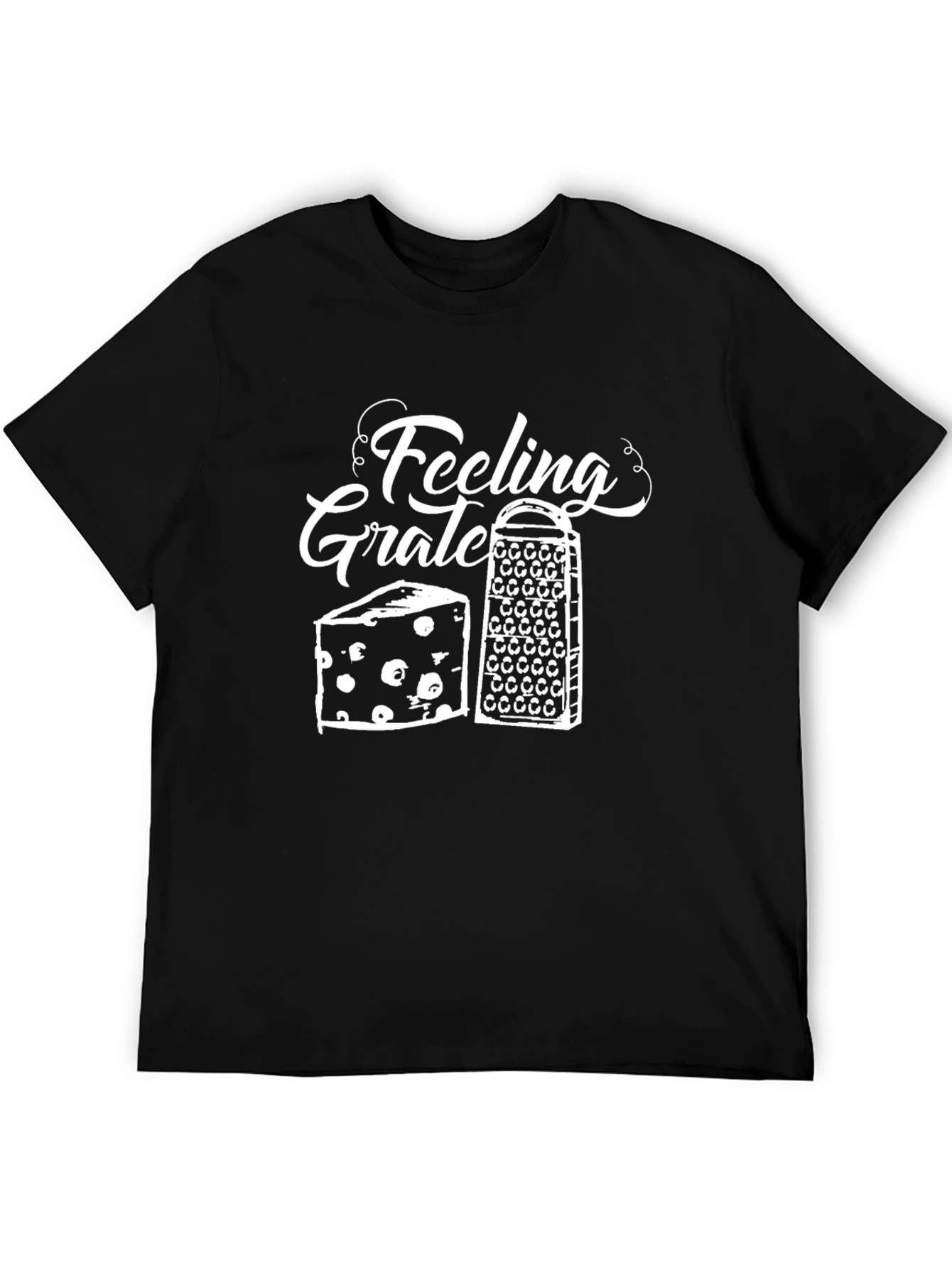 Feeling Grate T-Shirt