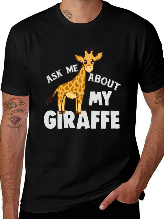 Ask Me About My Giraffe T-Shirt
