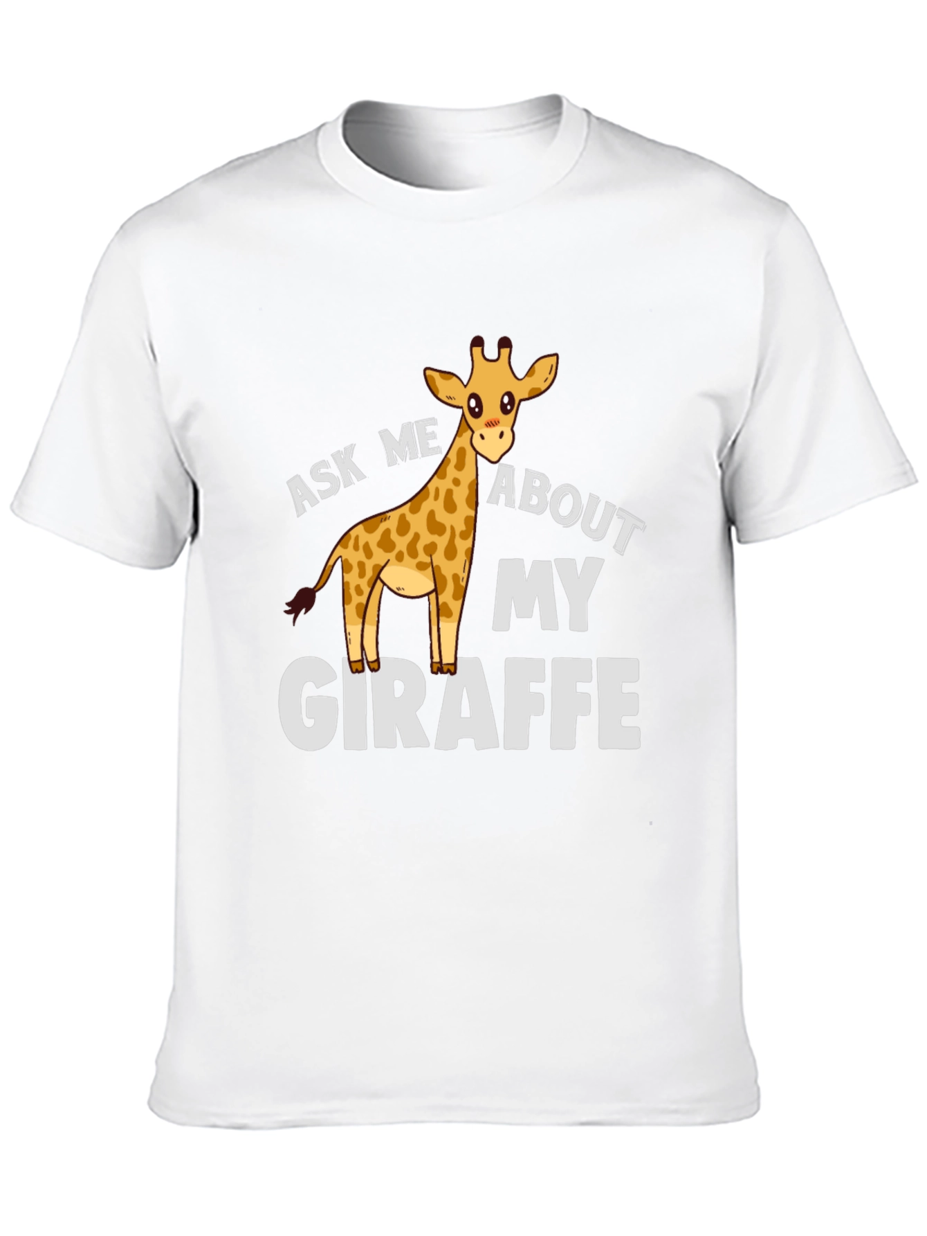 Ask Me About My Giraffe T-Shirt