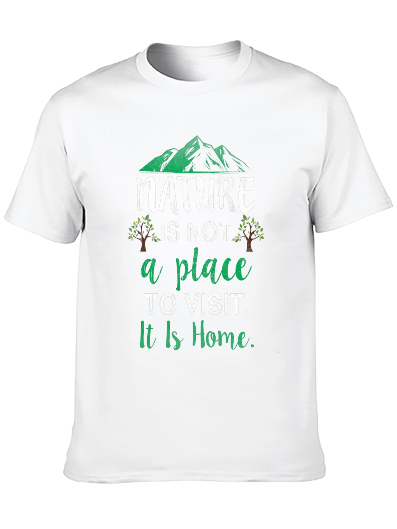 Nature is Home Graphic T-Shirt