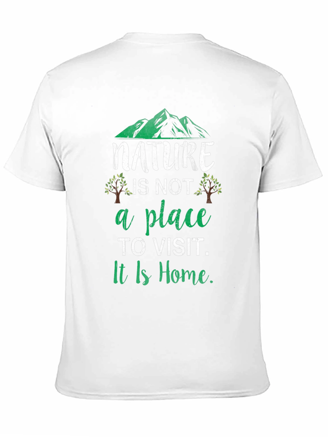 Nature is Home Graphic T-Shirt