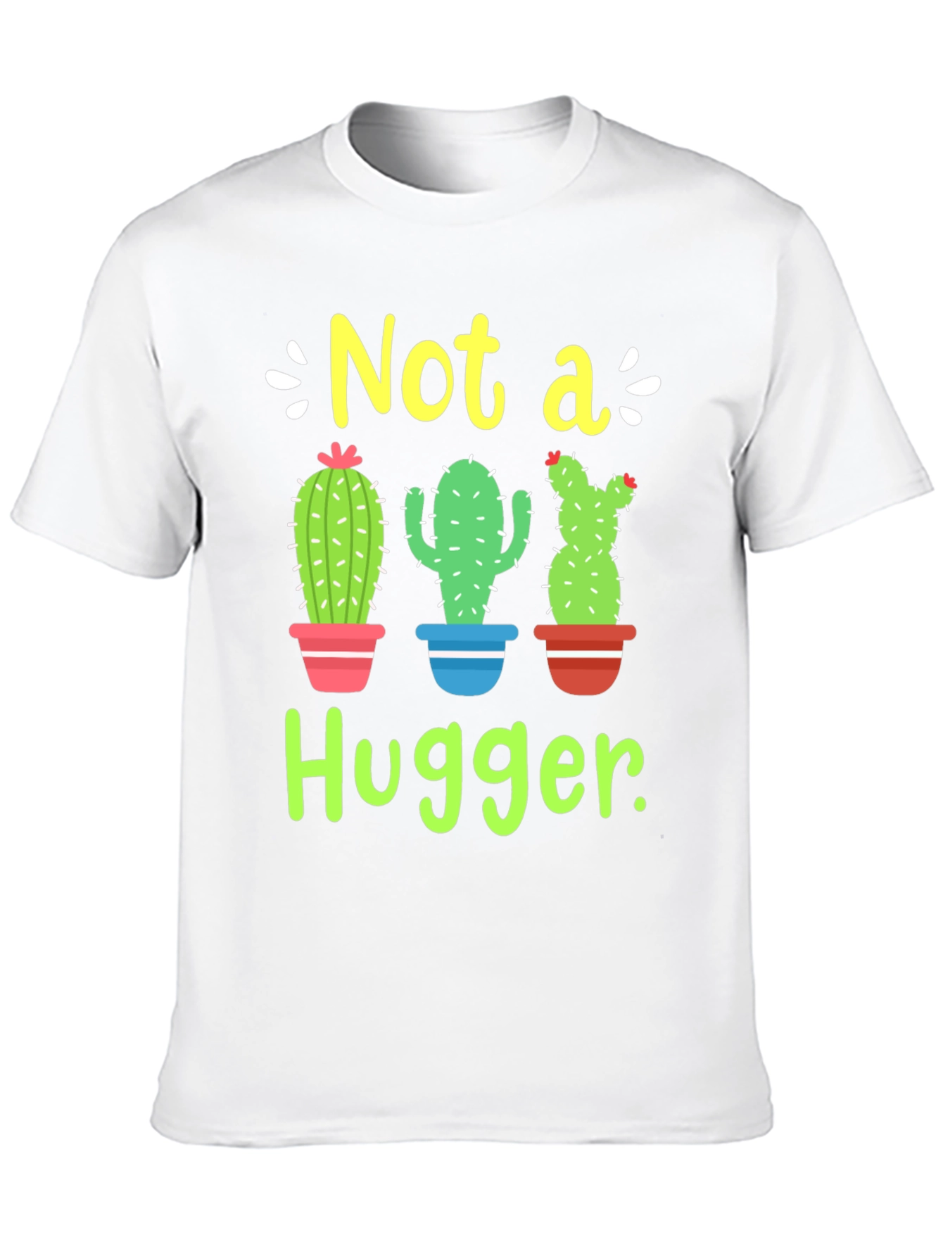 Not a Hugger Cactus T-Shirt