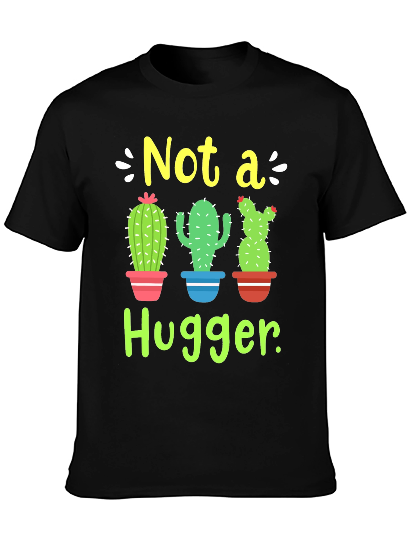 Not a Hugger Cactus T-Shirt