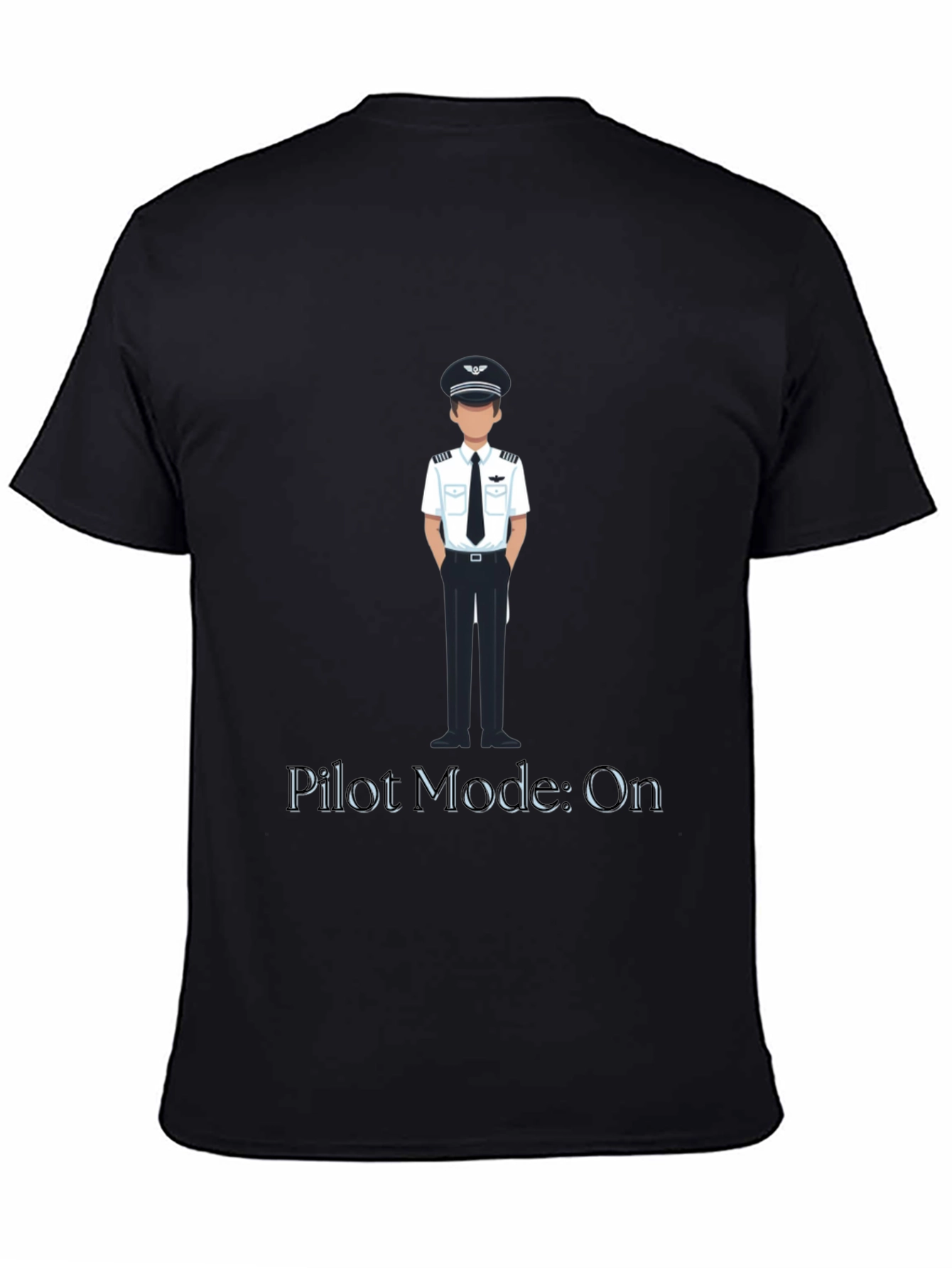 Pilot Mode: On T-Shirt