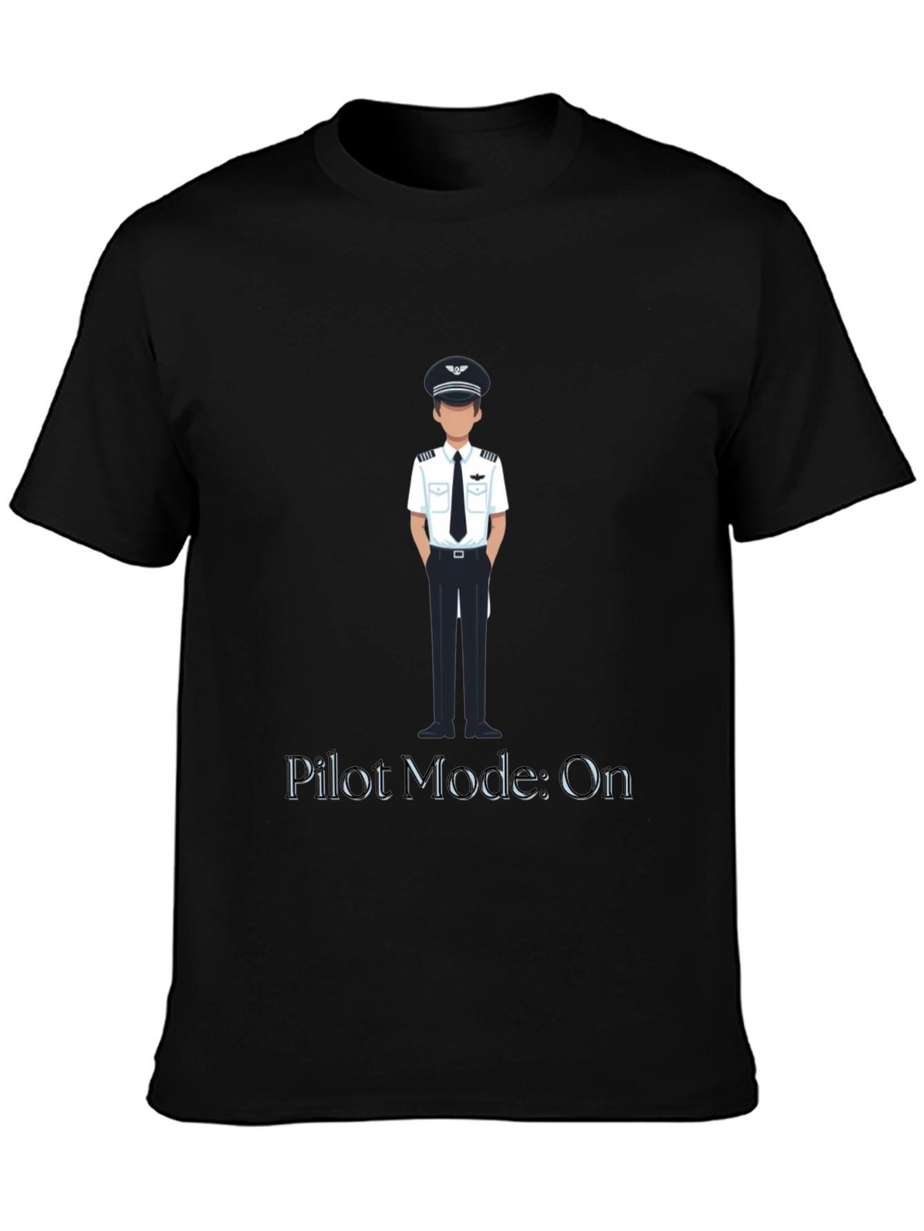 Pilot Mode: On T-Shirt