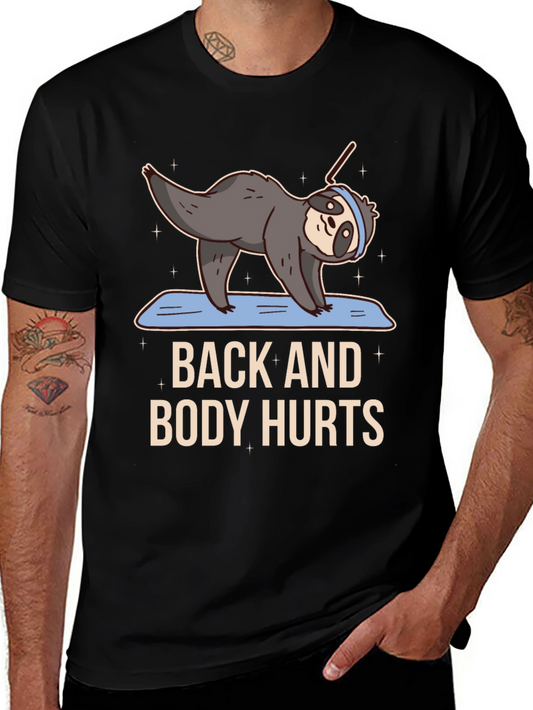 Funny Yoga Sloth T-Shirt - Back and Body Hurts