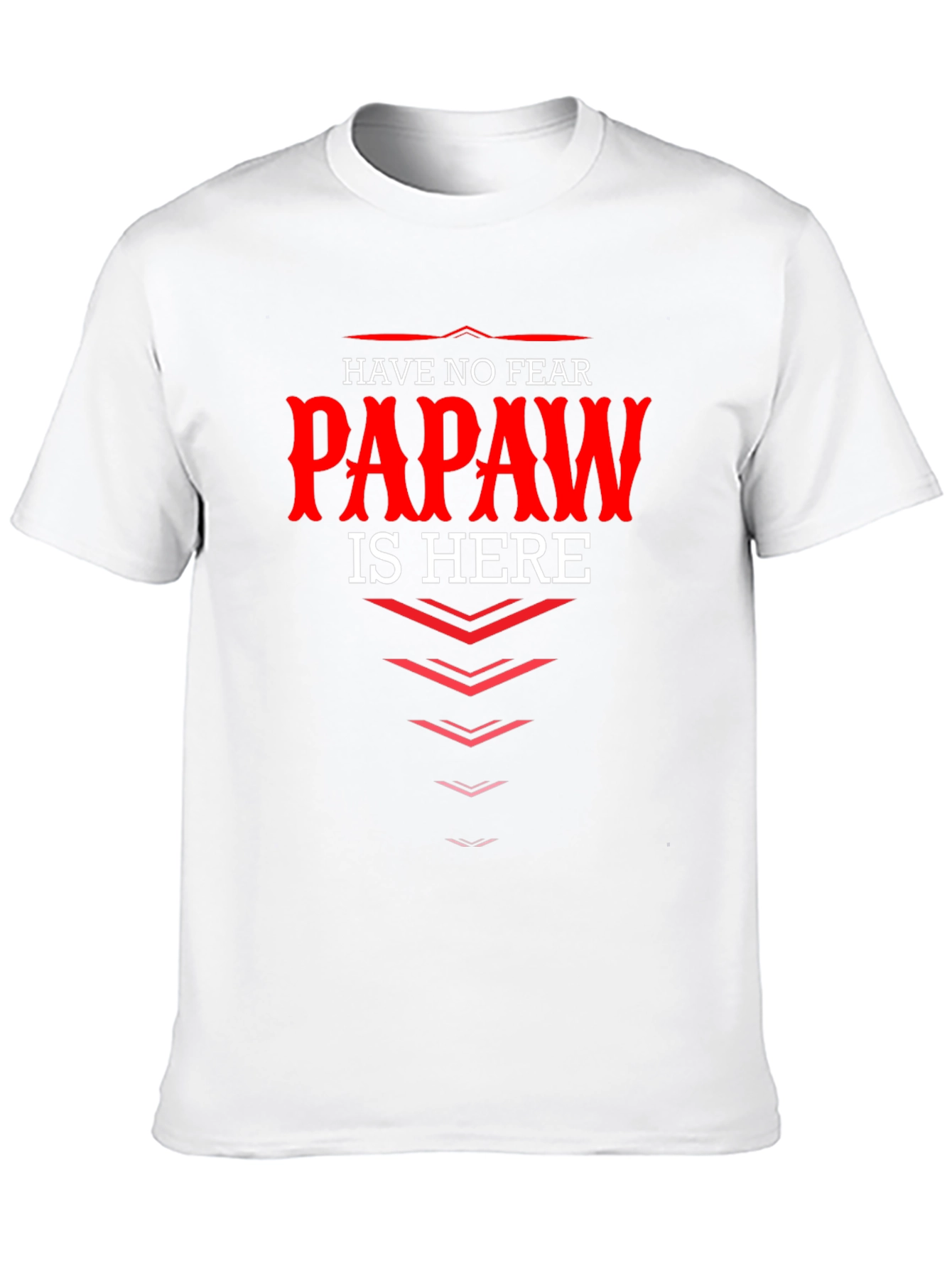 Have No Fear Papaw is Here Black T-Shirt