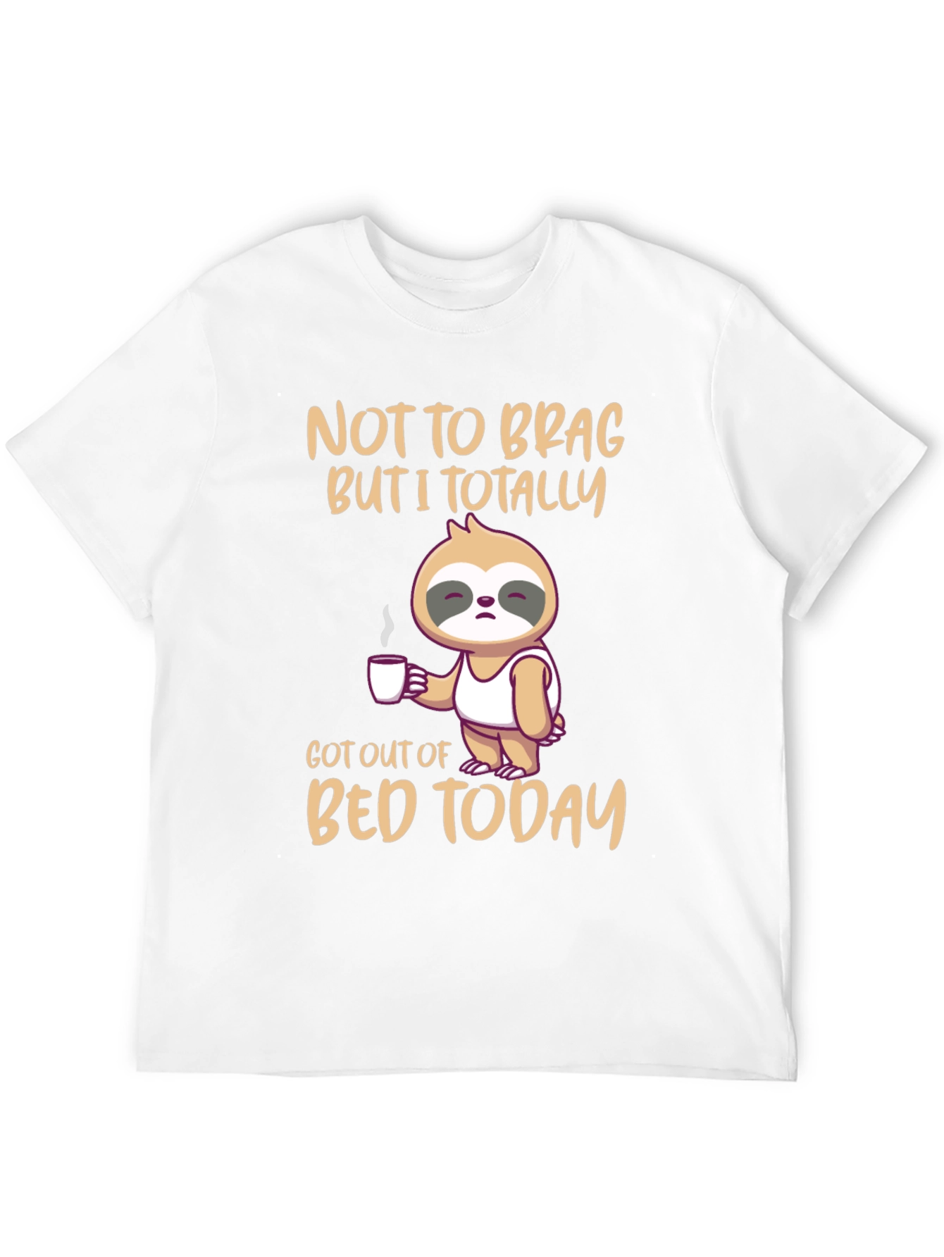 Lazy Sloth Got Out Of Bed Funny T-Shirt