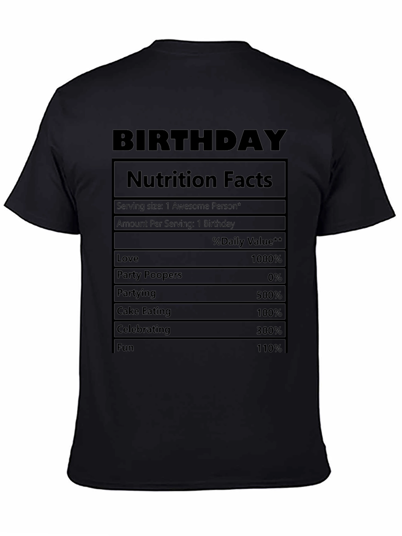 Birthday Nutrition Facts Graphic T-Shirt