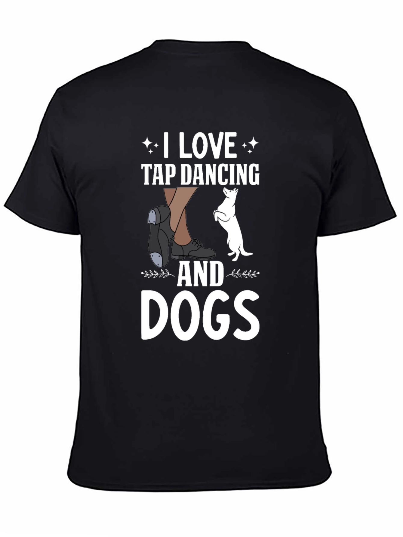 I Love Tap Dancing and Dogs Black T-Shirt