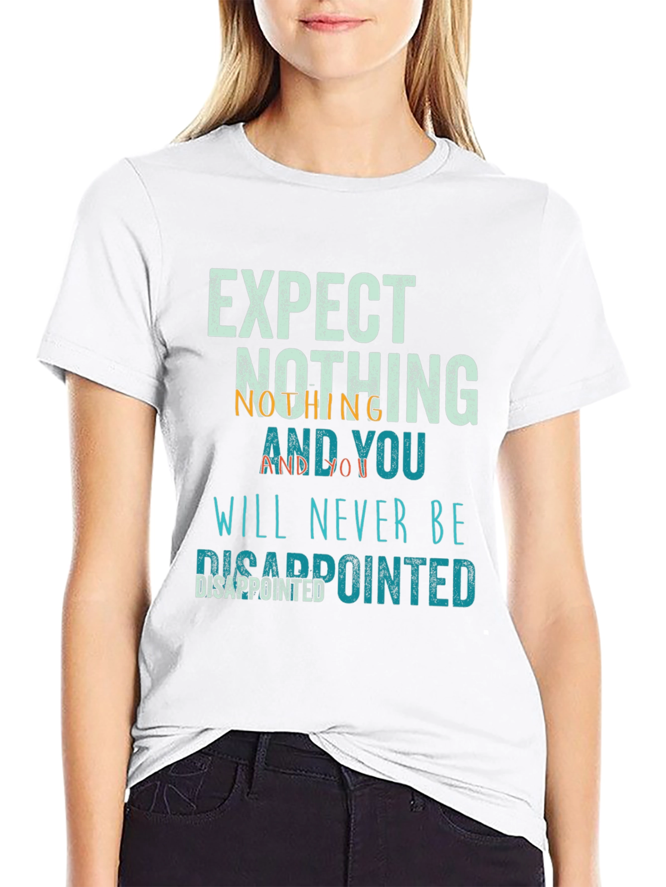 Expect Nothing Disappointed T-Shirt