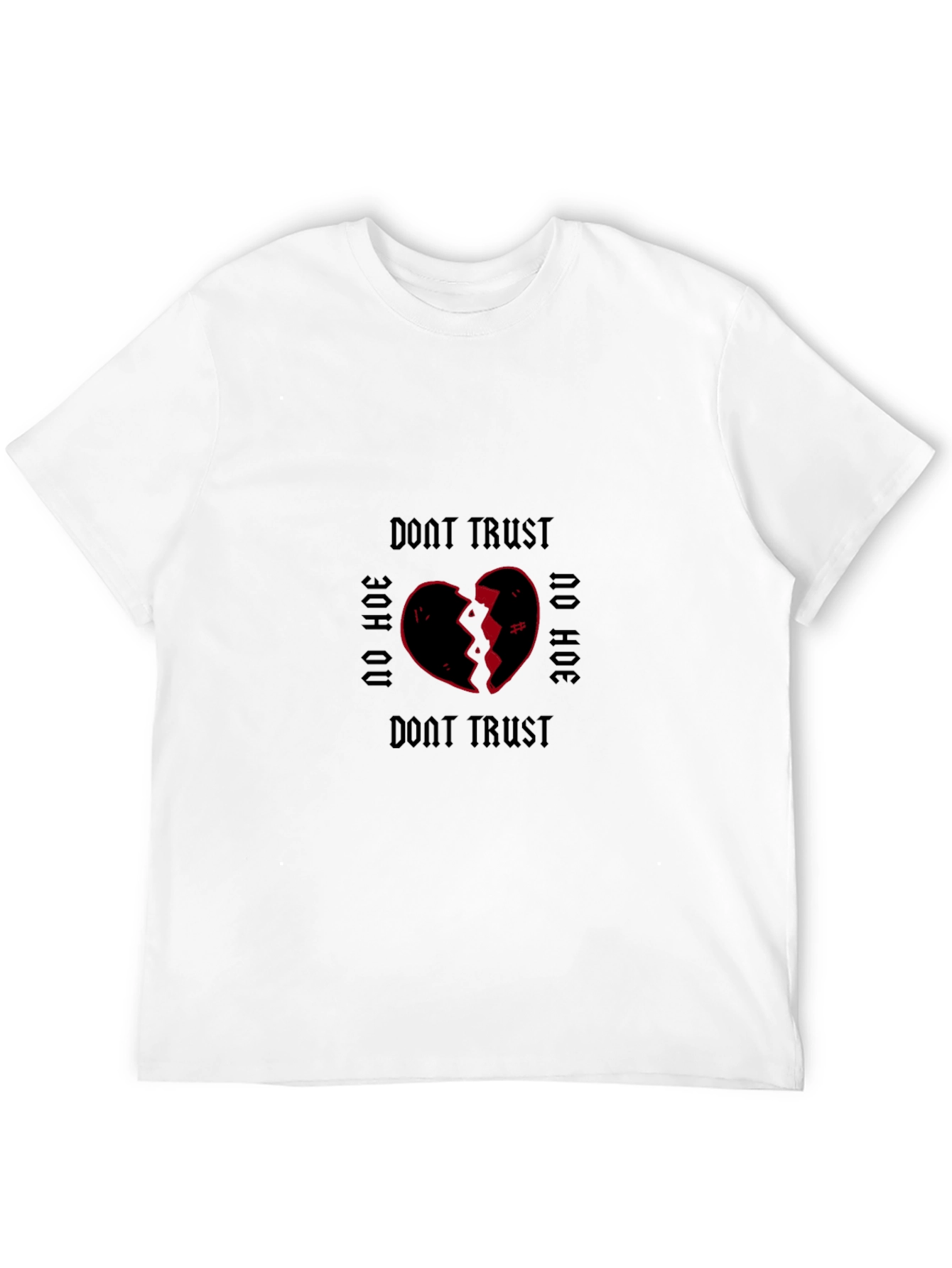 Dont Trust No Hoe Graphic Tee - Black