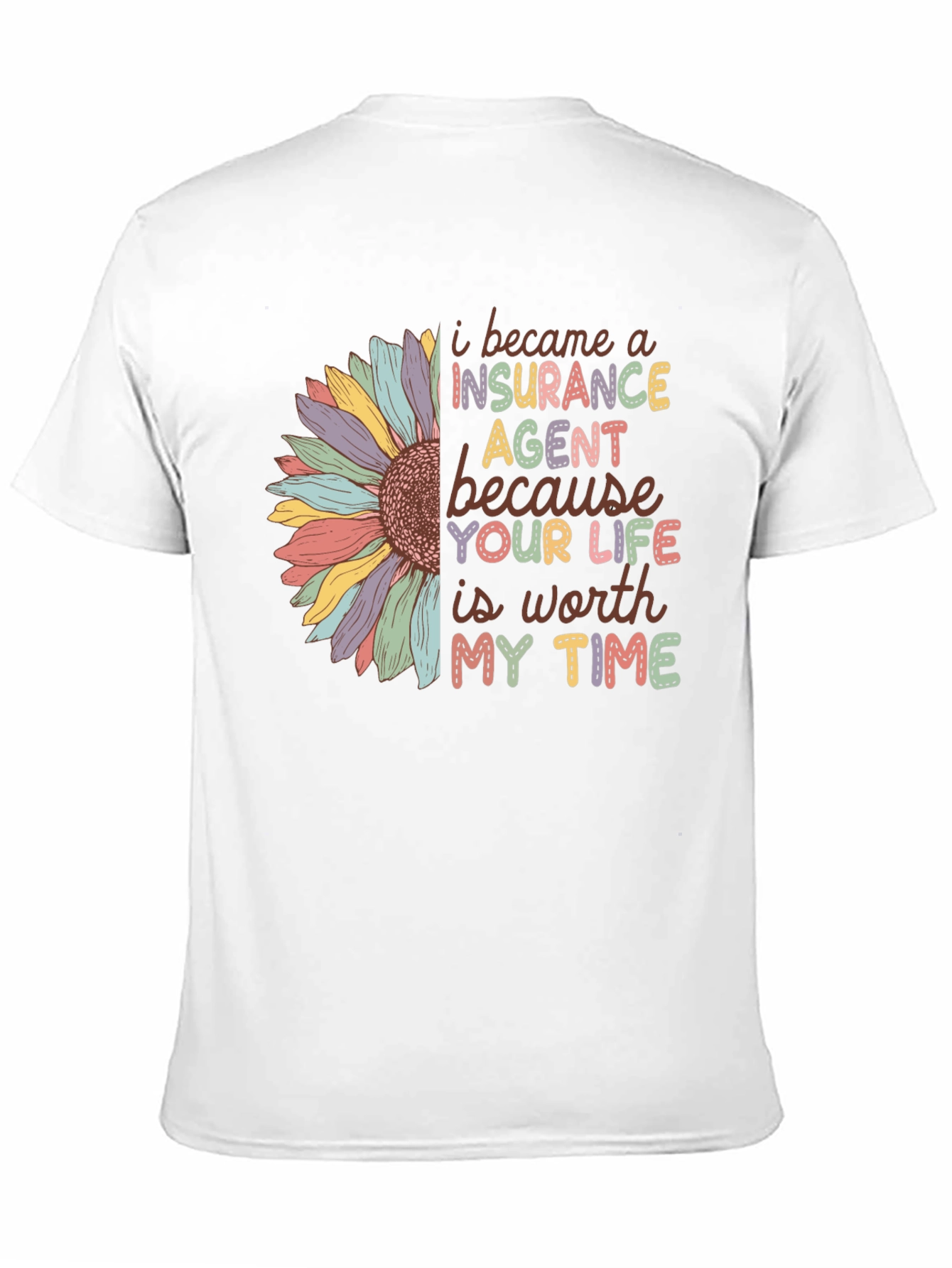 Insurance Agent Sunflower T-Shirt