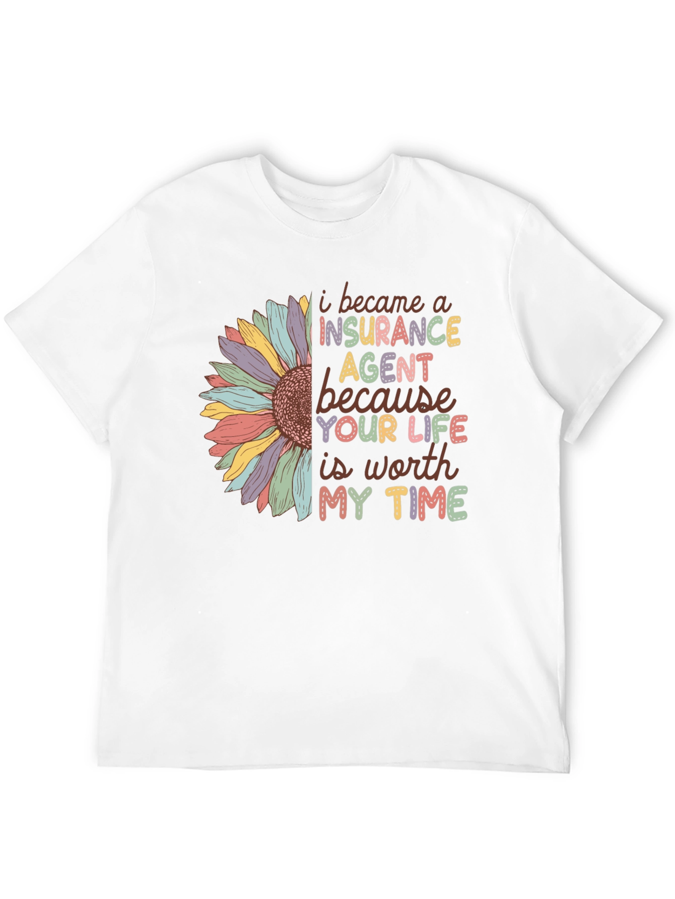 Insurance Agent Sunflower T-Shirt