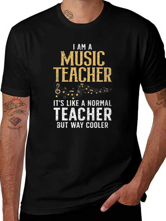 Music Teacher T-Shirt - Normal Teacher But Cooler!