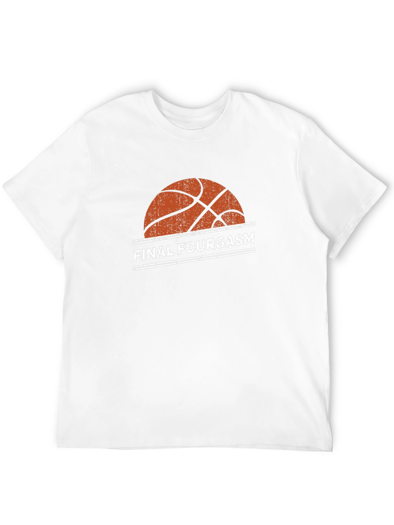 Final Fourgasm Basketball T-Shirt