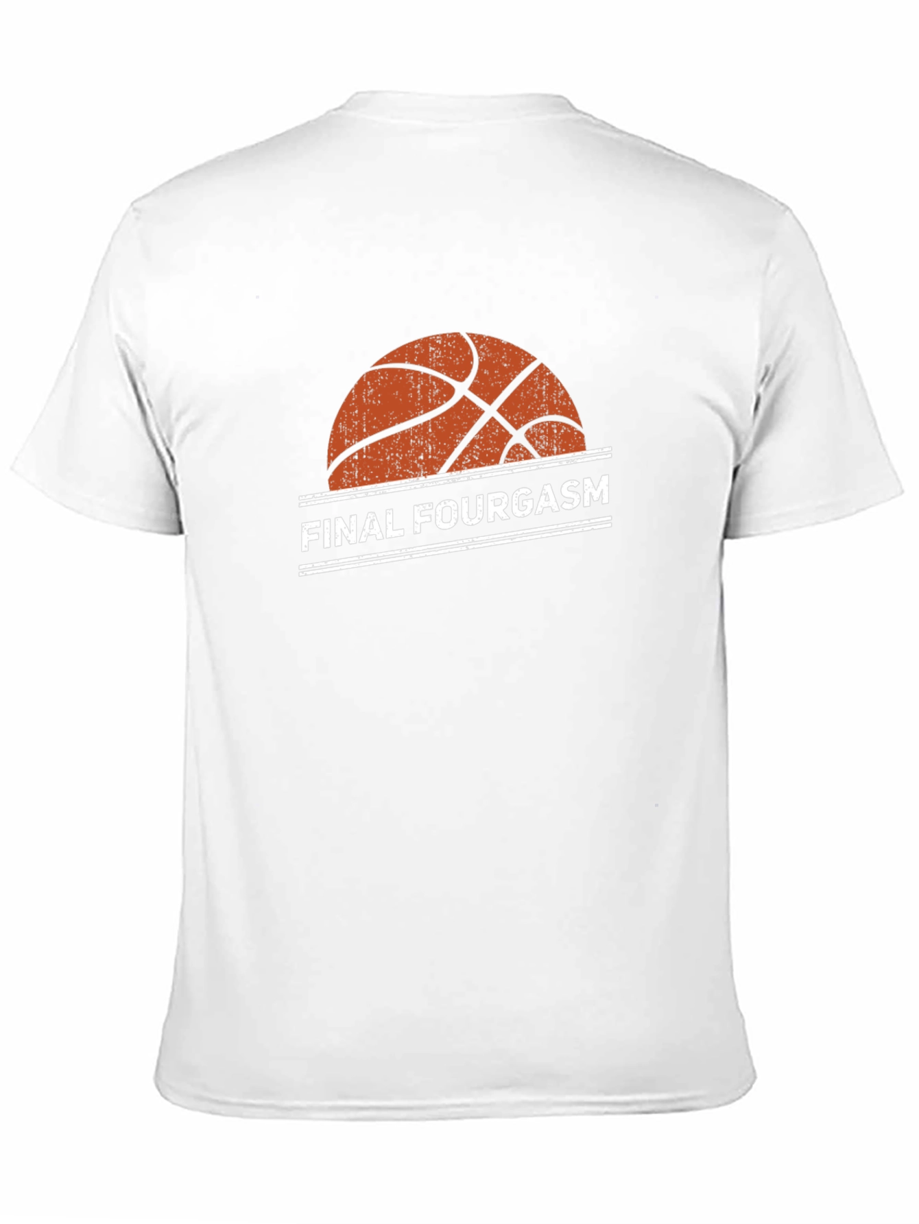 Final Fourgasm Basketball T-Shirt