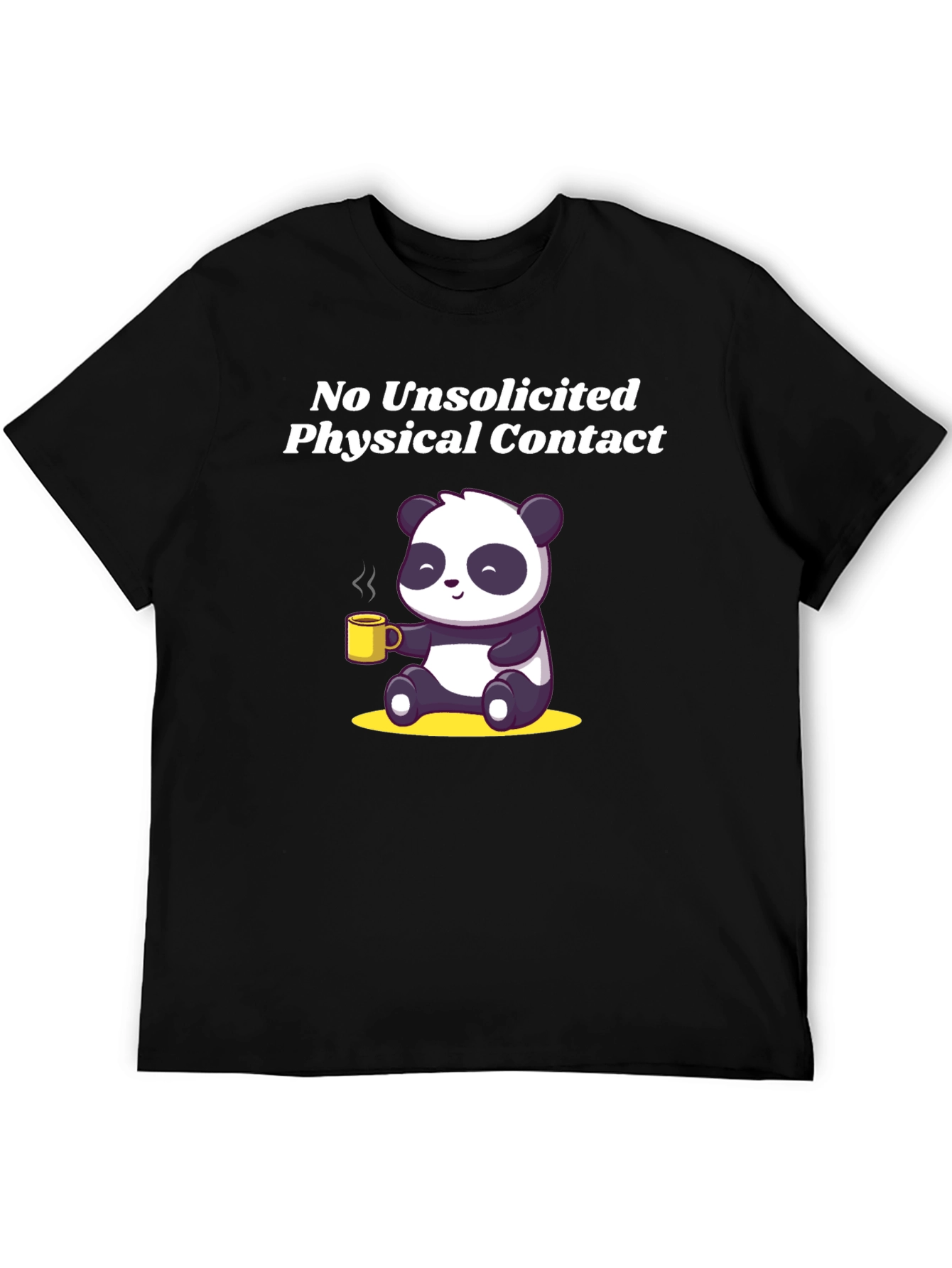 No Unsolicited Physical Contact T-Shirt