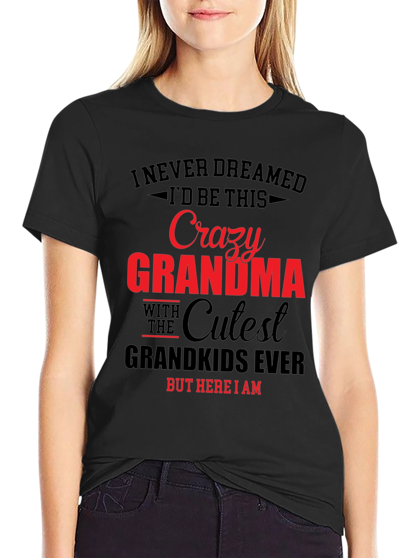 Crazy Grandma T-Shirt: Cutest Grandkids Ever!