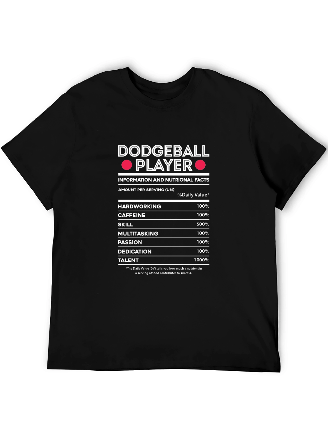 Dodgeball Player Nutrition Facts T-Shirt
